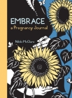 Embrace: A Pregnancy Journal Cover Image