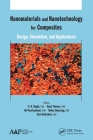 Nanomaterials and Nanotechnology for Composites: Design, Simulation and Applications Cover Image