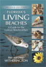Florida's Living Beaches: A Guide for the Curious Beachcomber By Blair Witherington Cover Image