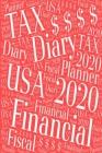 2020 US Tax Year Financial Diary: 12 Months-January to December Personal Fiscal Period Unique Stylish Art Cover By Charlotte Planners Cover Image