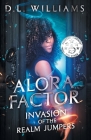 Alora Factor By D. L. Williams Cover Image