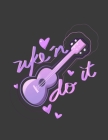 Uke'n Do It: Purple Ukulele Music Sheet Writing 80 8.5x11 Pages By Averymarie Publishing Cover Image