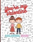 You're my Valentine: You're my Valentine Coloring book Cover Image