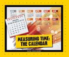 Measuring Time: The Calendar (Simple Measurement) Cover Image