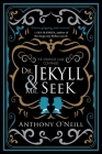Dr. Jekyll and Mr. Seek: The Strange Case Continues By Anthony O'Neill Cover Image