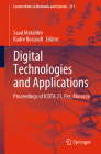 Digital Technologies and Applications: Proceedings of Icdta 21, Fez, Morocco (Lecture Notes in Networks and Systems #211) By Saad Motahhir (Editor), Badre Bossoufi (Editor) Cover Image