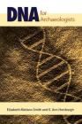 DNA for Archaeologists Cover Image