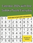 Calendar 2024 with One Sudoku Puzzle Everyday: Puzzles for Adults and Seniors from easy to hard with Full Solutions Cover Image