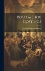 Boot & Shoe Costings By Lawrence Compton Headly Cover Image