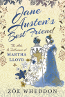 Jane Austen's Best Friend: The Life and Influence of Martha Lloyd By Zöe Wheddon Cover Image
