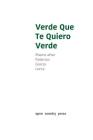 Verde Que Te Quiero Verde: Poems after Federico Garcia Lorca By Natalie Peeterse Cover Image