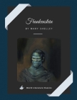 Frankenstein by Mary Shelley By World Literature Classics Cover Image
