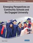 Emerging Perspectives on Community Schools and the Engaged University By Robert F. Kronick (Editor) Cover Image