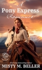 A Pony Express Romance: Expanded Edition (Wyoming Mountain Tales #1) Cover Image