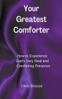 Your Greatest Comforter By Chris Briscoe Cover Image