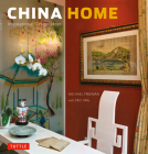 China Home: Inspirational Design Ideas By Michael Freeman Cover Image