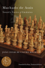 Machado de Assis: Toward a Poetics of Emulation (Studies in Violence, Mimesis & Culture) By João Cezar de Castro Rocha, Flora Thomson-DeVeaux (Translated by) Cover Image