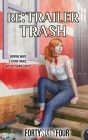Re: Trailer Trash Cover Image