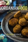 Jordanian Food: Middle East Flavors (Cookbooks) Cover Image