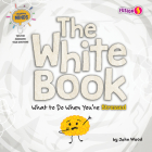 The White Book: What to Do When You're Stressed By John Wood Cover Image