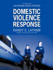 Domestic Violence Response: A Guide for California Peace Officers Cover Image