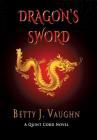 Dragon's Sword: A Quint Cord Novel Cover Image