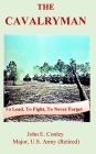 The Cavalryman: To Lead, To Fight, To Never Forget Cover Image
