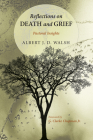Reflections on Death and Grief Cover Image