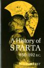 A History of Sparta, 950-192 B. C. By William George Grieve Forrest Cover Image