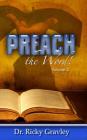 Preach the Word By Ricky Gravley Cover Image