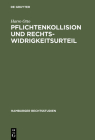 Pflichtenkollision und Rechtswidrigkeitsurteil (Hamburger Rechtsstudien #56) Cover Image