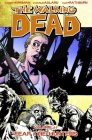 The Walking Dead Volume 11: Fear the Hunters (Walking Dead (6 Stories) #11) By Robert Kirkman, Charlie Adlard (Artist), Cliff Rathburn (Artist) Cover Image