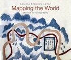 Mapping the World: Stories of Geography Cover Image