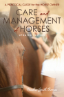 Care and Management of Horses: A Practical Guide for the Horse Owner Cover Image