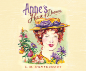 Anne's House of Dreams (Anne of Green Gables #5) By L. M. Montgomery, Barbara Barnes (Read by) Cover Image