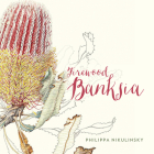 Firewood Banksia Cover Image