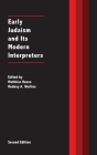 Early Judaism and Its Modern Interpreters By Matthias Henze (Editor), Rodney a. Werline (Editor) Cover Image