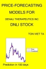 Price-Forecasting Models for Denali Therapeutics Inc DNLI Stock By Ton Viet Ta Cover Image