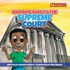 Marquis Goes To The Supreme Court Cover Image