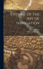 Epitome Of The Art Of Navigation Cover Image