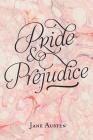 Pride And Prejudice By Jane Austen Cover Image