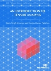An Introduction to Tensor Analysis By Bipin Singh Koranga, Sanjay Kumar Padaliya Cover Image