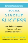 Social Startup Success: How the Best Nonprofits Launch, Scale Up, and Make a Difference Cover Image