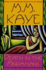 Death in the Andamans: A Novel (Death in... #6) By M. M. Kaye Cover Image