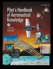Pilot's Handbook of Aeronautical Knowledge FAA-H-8083-25B: Flight Training Study Guide By U S Department of Transportation, Federal Aviation Administration (FAA) Cover Image