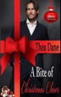 A Bite of Christmas Cheer: BWWM Billionaire Holiday Romance By Thea Dane Cover Image