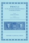 Procli in Platonis Parmenidem Commentaria (Oxford Classical Texts) Cover Image