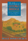 The House at Otowi Bridge: The Story of Edith Warner and Los Alamos (Zia Books) By Peggy Pond Church Cover Image