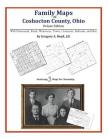 Family Maps of Coshocton County, Ohio By Gregory a. Boyd J. D. Cover Image