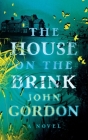 The House on the Brink By John Gordon Cover Image